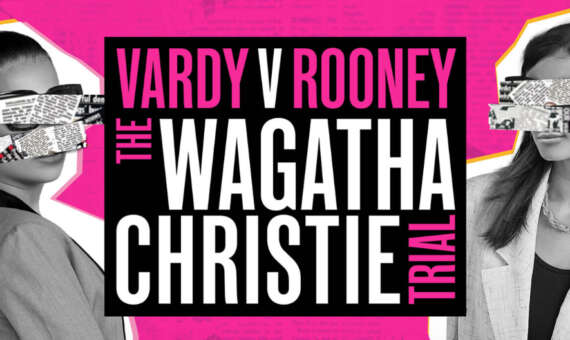 The Wagatha Christie Saga: A Dramatic Tale of Football, Fame and Feuds